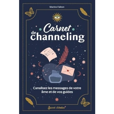 Image de Carnet de channeling: Canalisez les messages votre âme et vos guides