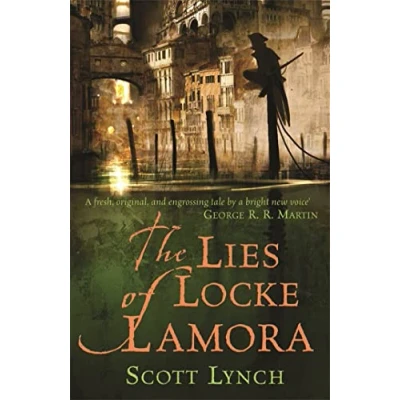 Image de The Lies of Locke Lamora: deviously twisty fantasy adventure you will not want to put down Livre d’occasion Bon