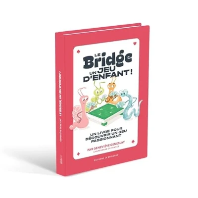 Image de Le Bridge un jeu d&#039;enfant !
