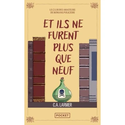 Image de Le club des amateurs de romans policiers Tome 04 Et ils ne furent plus que neuf (Grand format)