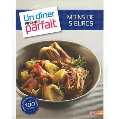 Image de Un dîner à moins de 5 euros presque parfait Livre d’occasion Correct