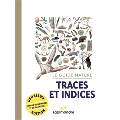 Image de Le guide nature Traces et indices, 2e édition Livre d’occasion Correct