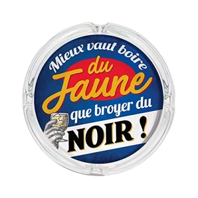 Image de Cendrier en Verre Mieux vaut boire du jaune que de broyer noir