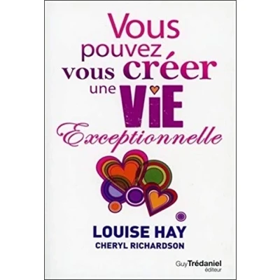 Image de vous pouvez créer une vie exceptionnelle Livre d’occasion Correct