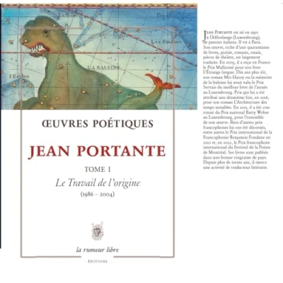 Image de Oeuvres Poétiques Tome 1 Jean Portante : Le travail de l&#039;origine (1986 2004)