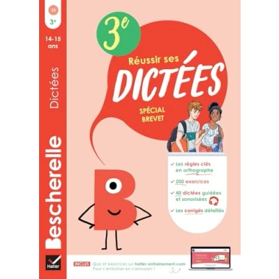 Image de Bescherelle Réussir ses dictées et progresser en orthographe 3e Spécial Brevet: règles, exercices d&#039;orthographe &amp; (audio)