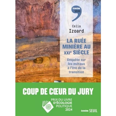 Image de la Ruée minière au XXIe siècle. Enquête sur les métaux à l&#039;ère de transition: transition Livre d’occasion
