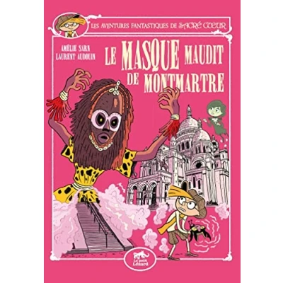 Image de Les Aventures Fantastiques de Sacré Coeur (vol.12) : Le Masque maudit Montmartre