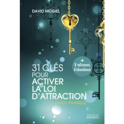 Image de 31 clés pour activer la loi d&#039;attraction Guide pratique (Broché)