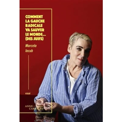 Image de Comment la gauche radicale va sauver le monde... (des juifs) (Broché)