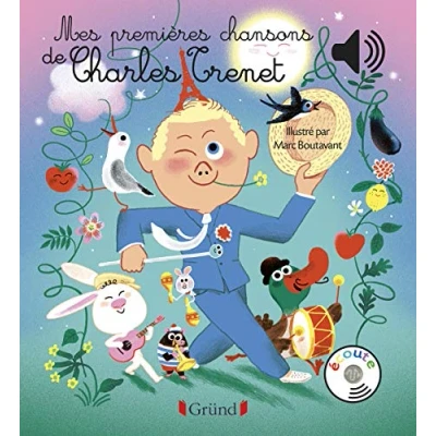 Image de Mes premières chansons de Charles Trenet Livre sonore avec 6 puces sonores les extraits originaux Dès 1 an d’occasion Correct