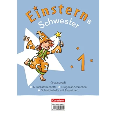 Image de Einsterns Schwester Erstlesen 1. Schuljahr. Grundschrift: 6 Buchstabenhefte im Paket: Mit Schreibtabelle und Begleitheften