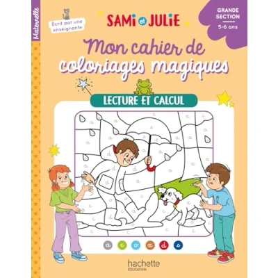 Image de Mon cahier de coloriage magique avec Sami et Julie Lecture calcul Grande section (Broché)