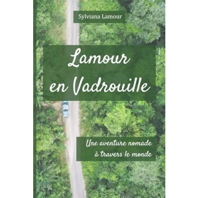 Image de Lamour en Vadrouille: Une aventure nomade à travers le monde