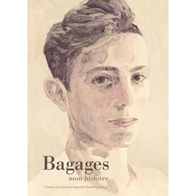 Image de Bagages mon histoire: Poèmes de jeunes immigrants