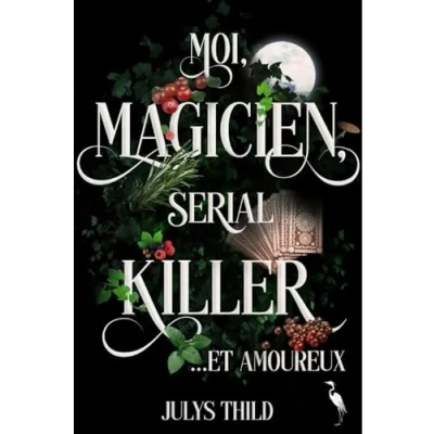 Image de Moi magicien serial killer et amoureux Livre d’occasion Bon