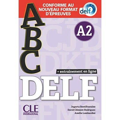 Image de ABC DELF Niveau A2 Livre + CD Entrainement en ligne Conforme au nouveau format d&#039;épreuves