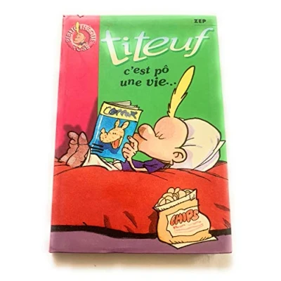 Image de Titeuf, tome 3 : C&#039; est pô une vie... Livre d’occasion Très bon
