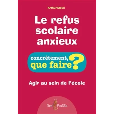 Image de Le refus scolaire anxieux : Agir au sein de l&#039;école