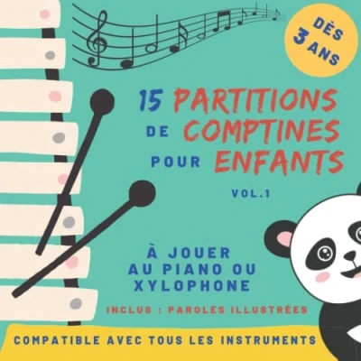 Image de 15 partitions de comptines pour enfants Volume 1: piano ou xylophone dès 3 ans avec code couleur et nom des notes