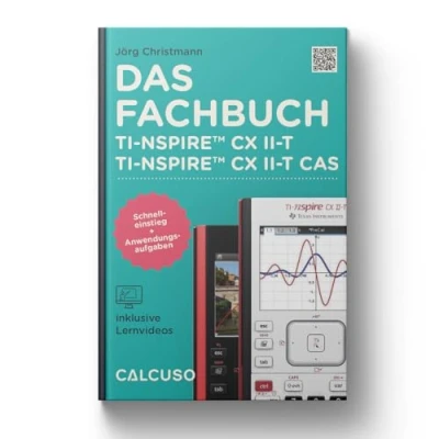 Image de CALCUSO Manuel (Allemand) pour la Calculatrice Graphique TI Nspire CX II T &amp; CAS