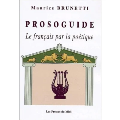 Image de Prosoguide : Le Français par la poétique