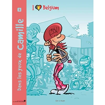 Image de Dans les yeux de Camille. Vol. 3. I love Belgium Livre d’occasion Bon