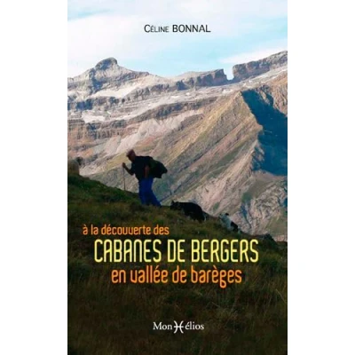 Image de A la découverte des Cabanes de Bergers en vallée Barèges