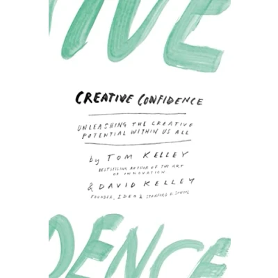Image de Creative Confidence: Unleashing the Potential within Us All Livre d’occasion Correct