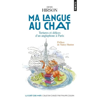 Image de Ma langue au chat: Tortures et délices dun anglophone à Paris Livre d’occasion Très bon
