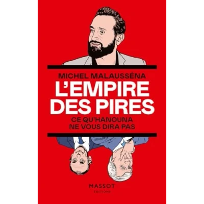 Image de L&#039;Empire des pires Ce qu&#039;Hanouna ne vous dira pas Livre d’occasion Correct