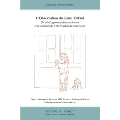 Image de L&#039;observation du Jeune Enfant: Un développement dans la théorie et méthode d&#039;observation nourrisson