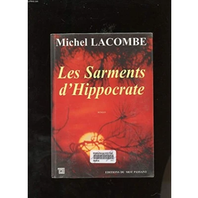 Image de Les sarments d &#039;Hippocrate Livre d’occasion Bon