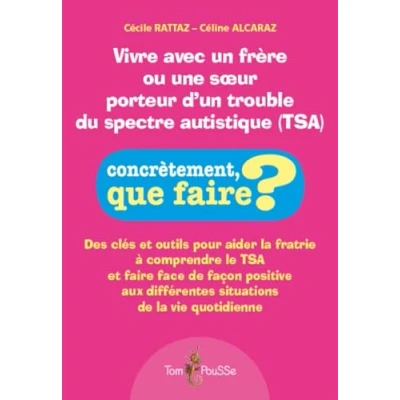 Image de Vivre avec un frère ou une soeur porteur d&#039;un trouble du spectre autistique (TSA)