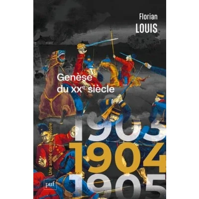 Image de 1904, Genèse du XXe siècle
