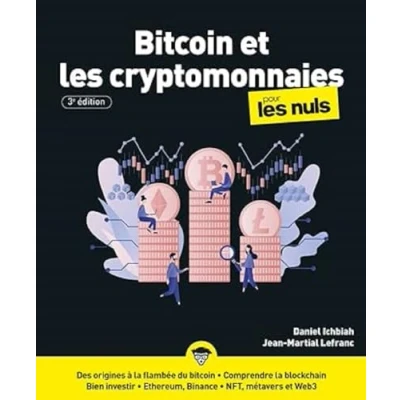 Image de Bitcoin et les cryptomonnaies pour Nuls: Livre sur la finance, Tout savoir cryptomonnaies, Comprendre blockchain ... d’occasion