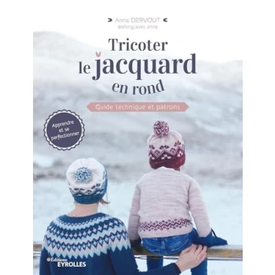 Image de Tricoter le jacquard en rond: Guide technique et patrons Livre d’occasion Correct