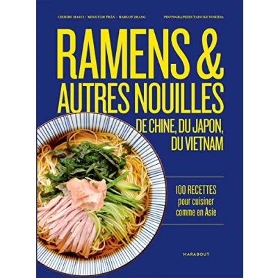 Image de Ramens et autres nouilles: 100 recettes pour cuisiner comme en Asie Livre d’occasion Correct