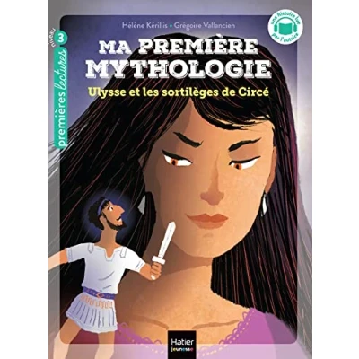 Image de Ma première mythologie Ulysse et les sortilèges de Circée CP/CE1 6/7 ans Livre d’occasion Correct