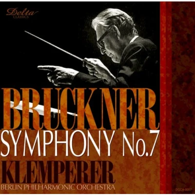Image de CD KLEMPERER (OTTO), BRUCKNER; BERLIN Bruckner: Symphonie Non. 7 (Novak ver DCCA0057 Japon Classique Occasion