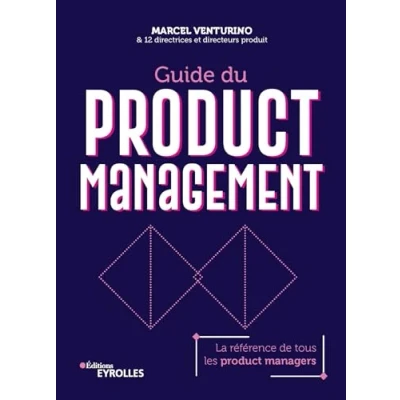 Image de Guide du product Management: La référence de tous les managers Livre d’occasion Très bon