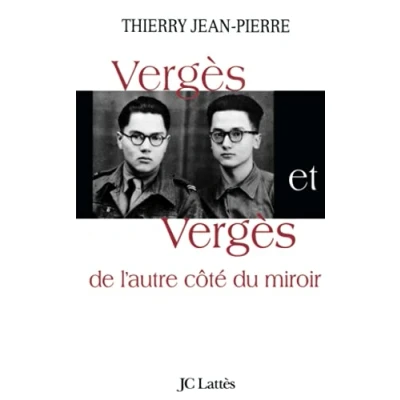 Image de Vergès et : de l&#039;autre côté du miroir Livre d’occasion Correct