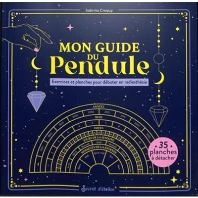 Image de Mon guide du pendule: Exercices et planches pour débuter en radiesthésie