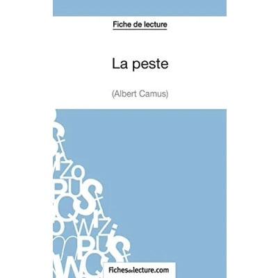 Image de La Peste d&#039;Albert Camus (Fiche de lecture): Analyse complète l&#039;oeuvre