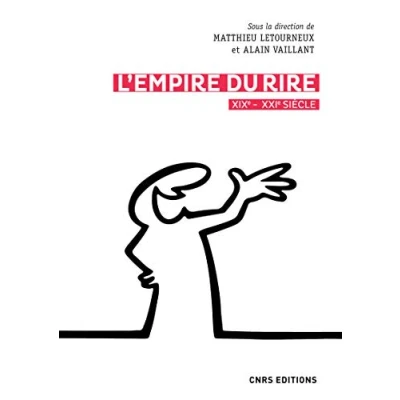 Image de L&#039;empire du rire XIXe XXIe siècle