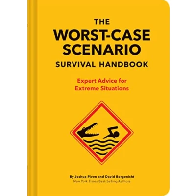 Image de The Worst Case Scenario Survival Handbook: Expert Advice for Extreme Situations