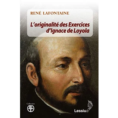 Image de L&#039;originalité des Exercices d&#039;Ignace de Loyola Livre d’occasion Bon