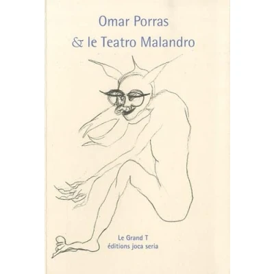Image de Omar Porras et le théâtre Malandro : Volume 15
