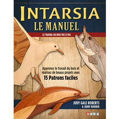 Image de Intarsia, Le manuel: travail du bois pas à