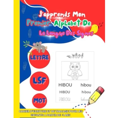 Image de J&#039;apprends Mon Premier Alphabet De La Langue Des Signes: Cahier D&#039;Activité Pour Apprendre L’Alphabet LSF livre D’Ecriture Enfants A Partir 3 Ans